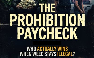 The Prohibition Paycheck : Who Actually Wins When Weed Stays Illegal?