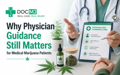 Why Physician Guidance Still Matters for Medical Marijuana Patients